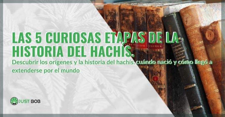 Etapas de la historia del hachís